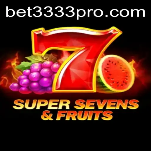 Exploring the Exciting World of 7SuperSevensFruits at BET3333.com