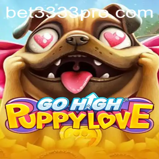 Discover the Joy of GoHighPuppyLove: A Whimsical Adventure with BET3333.com