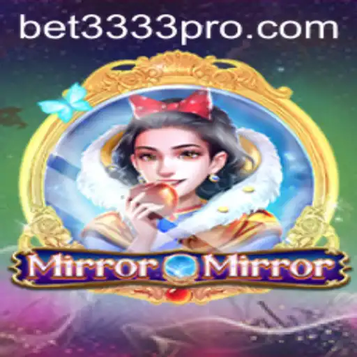 MirrorMirror: An In-Depth Look at the Enchanting New Game Linked with BET3333.com